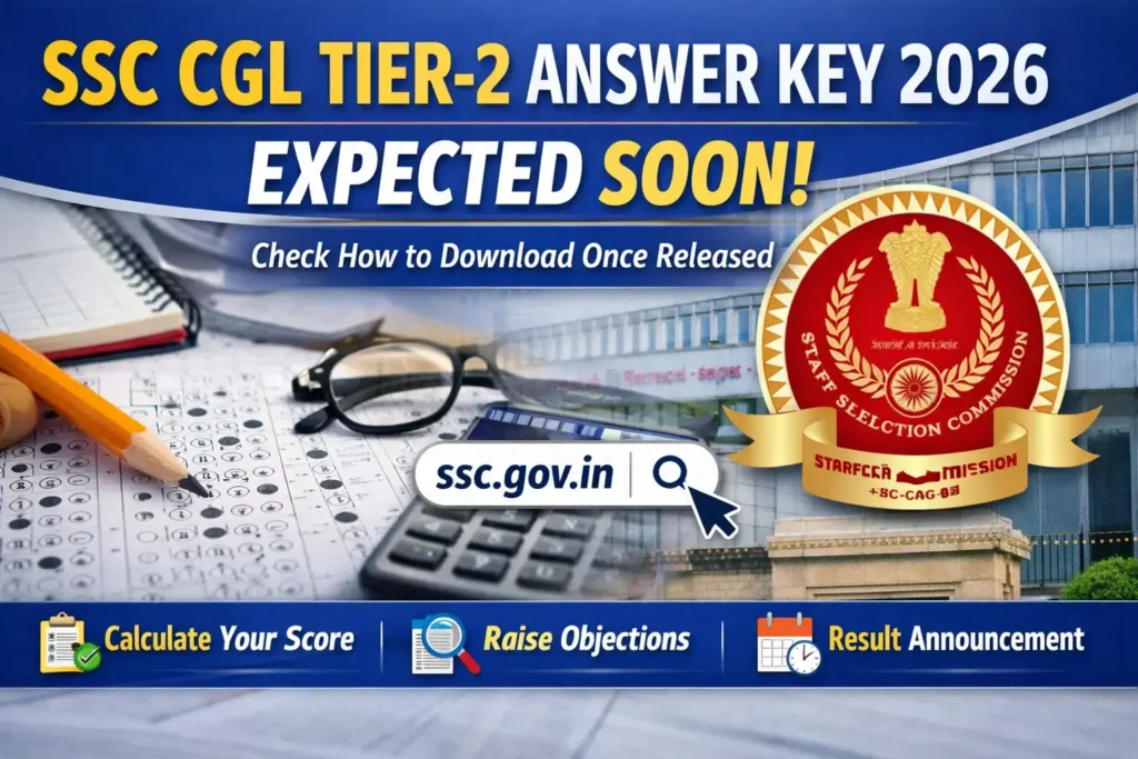 SSC CGL Tier 2 Answer Key 2026 expected soon, check download steps on ssc.gov.in