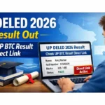 UP DELED 2026 Result banner showing student checking UP BTC Result direct link on laptop screen