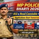 MP Police Bharti 2026 ASI and Head Constable recruitment notification with applications starting soon
