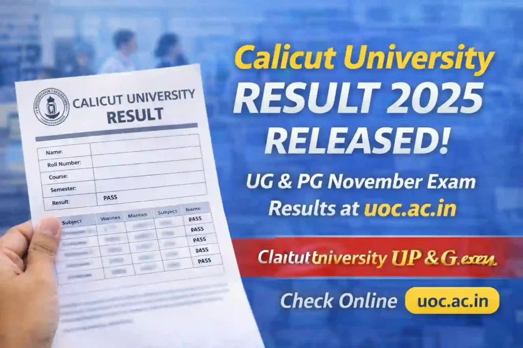 Calicut University Result 2025 released for UG and PG November exams available online at uoc.ac.in