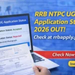 RRB NTPC UG Application Status 2026 released, candidates checking accepted or rejected status at rrbapply.gov.in