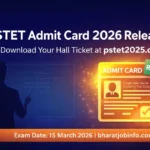 PSTET Admit Card 2026 Released - Download Hall Ticket at pstet2025.org