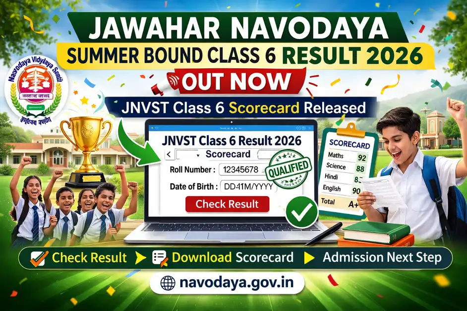 Jawahar Navodaya Summer Bound Class 6 Result 2026 scorecard download update